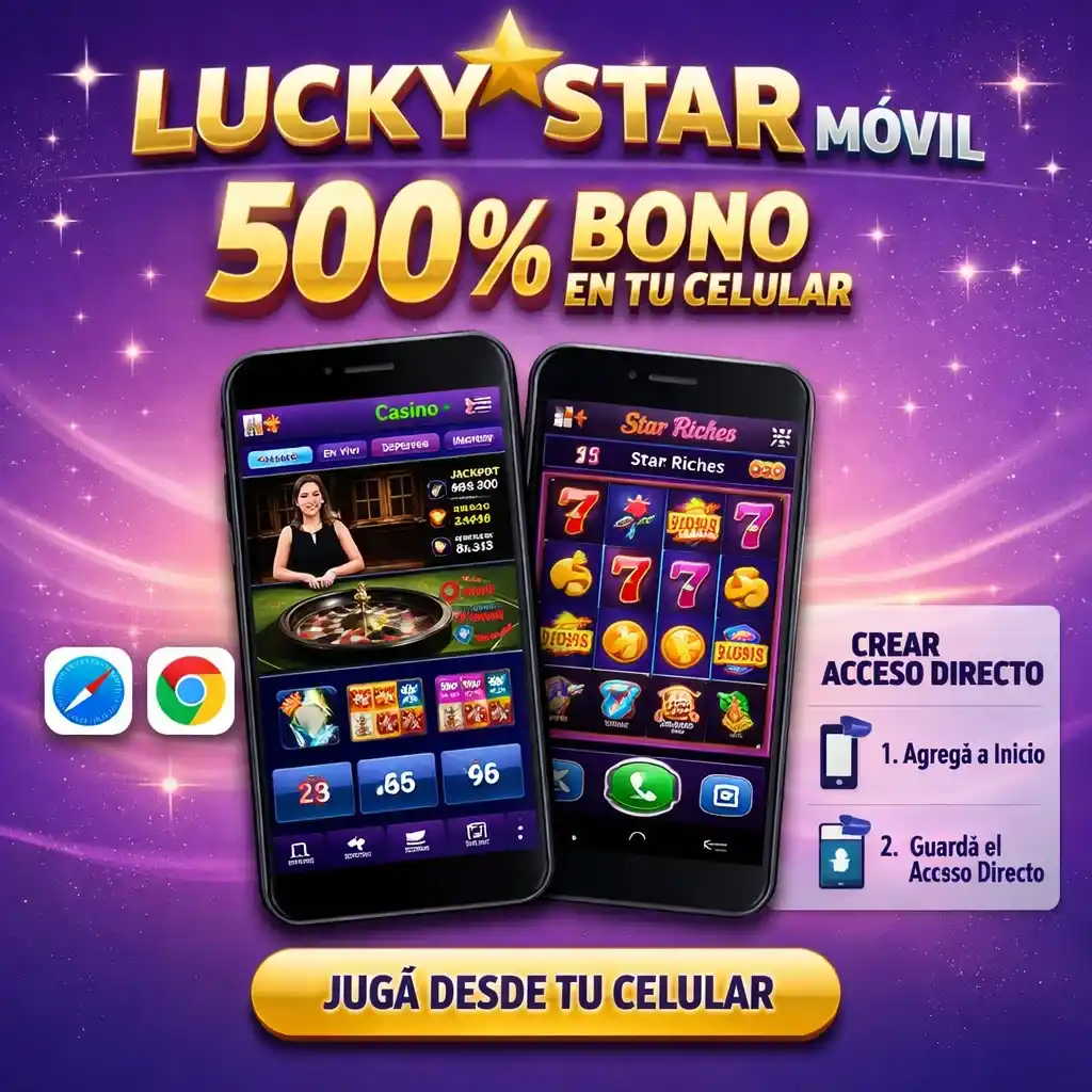 Lucky Star Móvil - acceso desde celular con bono 500%